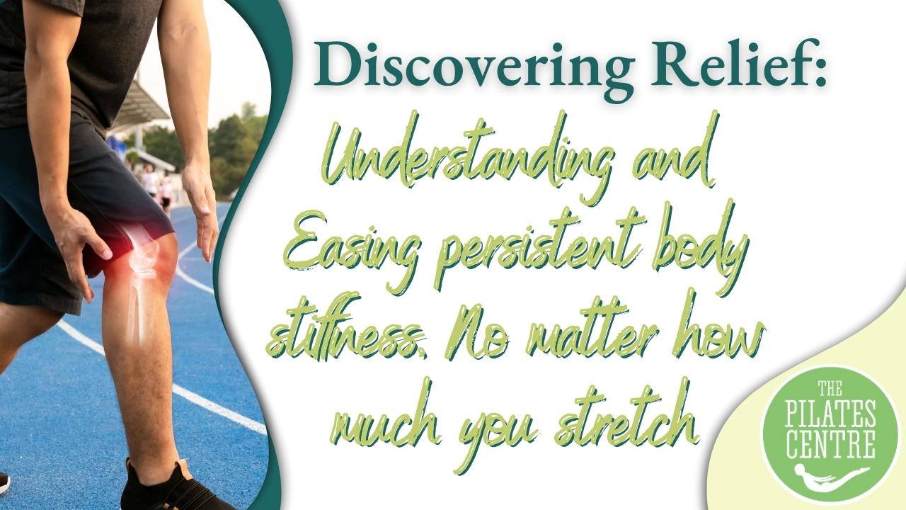 You are currently viewing Discovering Relief: Understanding and easing persistent body stiffness, no matter how much you stretch