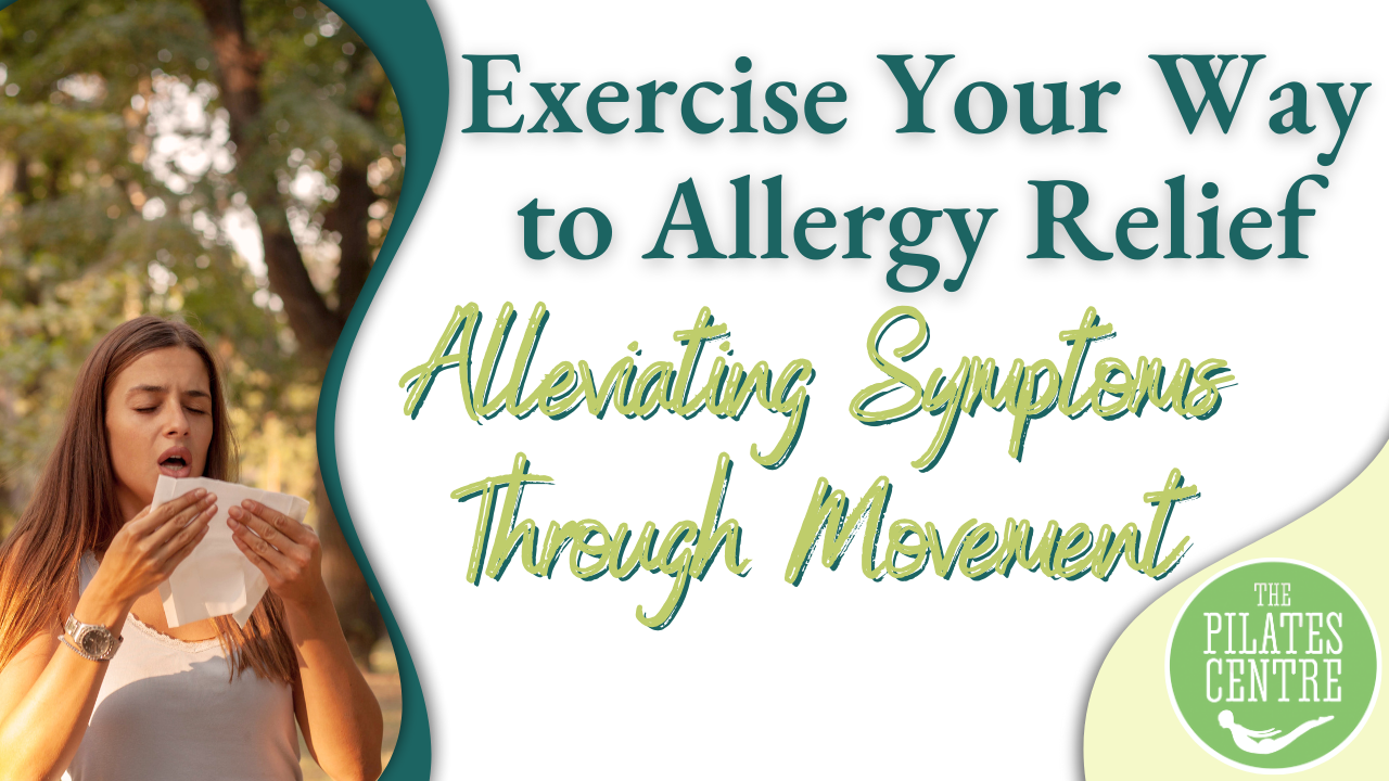 You are currently viewing Exercise Your Way to Allergy Relief: Alleviating Symptoms Through Movement