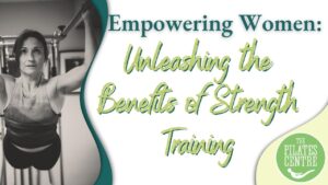Read more about the article Empowering Women: Unleashing the Benefits of Strength Training