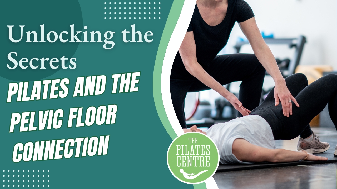 Read more about the article Unlocking the Secrets: Pilates and the Pelvic Floor Connection