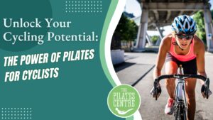 Read more about the article Unlock Your Cycling Potential: The Power of Pilates for Cyclists