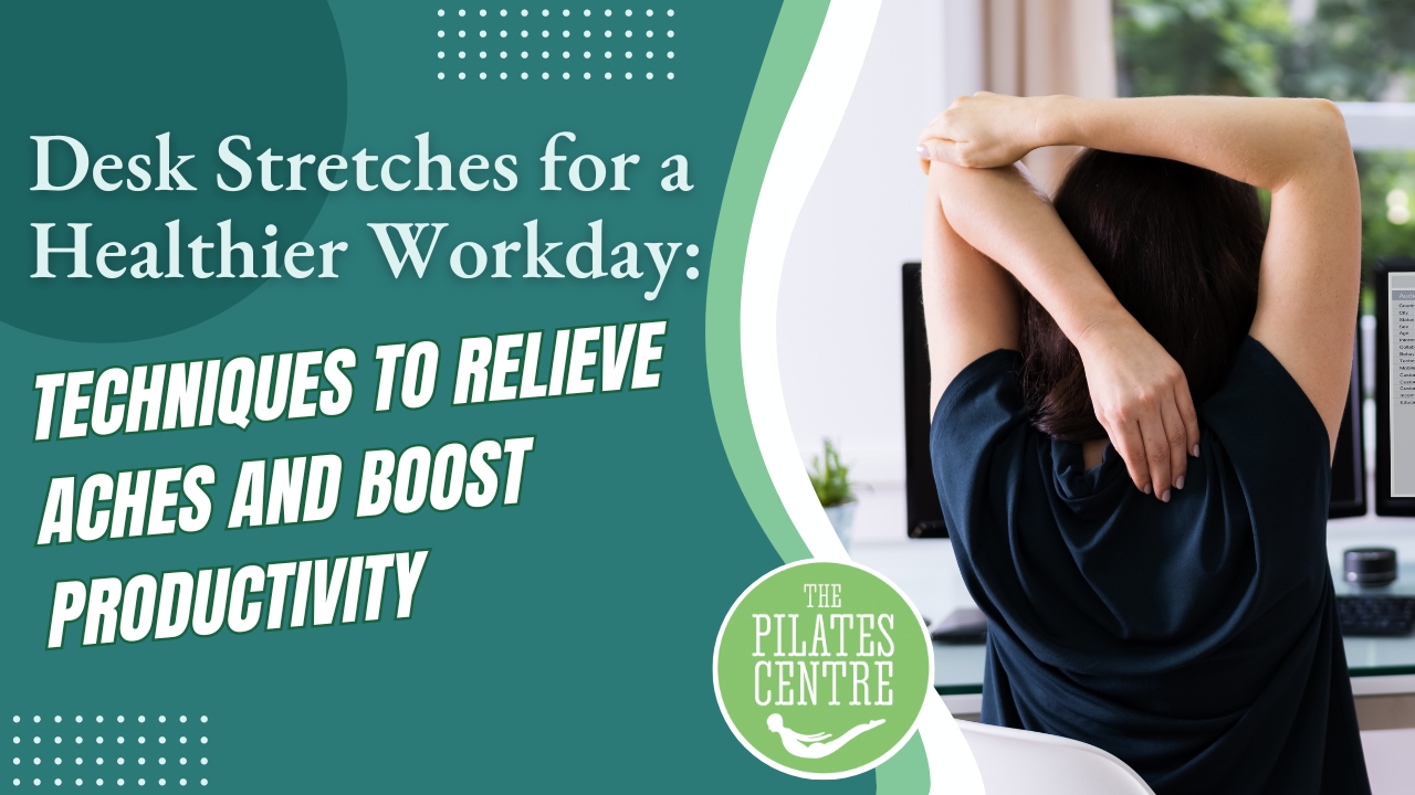 Read more about the article Desk Stretches for a Healthier Workday: Techniques to Relieve Aches and Boost Productivity