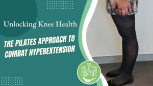 Read more about the article Unlocking Knee Health: The Pilates Approach to Combat Hyperextension