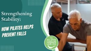 Read more about the article Strengthening Stability: How Pilates Helps Prevent Falls