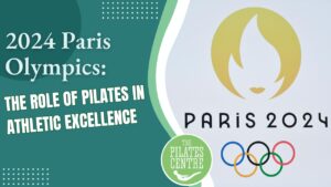 Read more about the article 2024 Paris Olympics: The Role of Pilates in Athletic Excellence