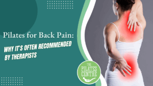 Read more about the article Pilates for Back Pain: Why It’s Often Recommended by Therapists