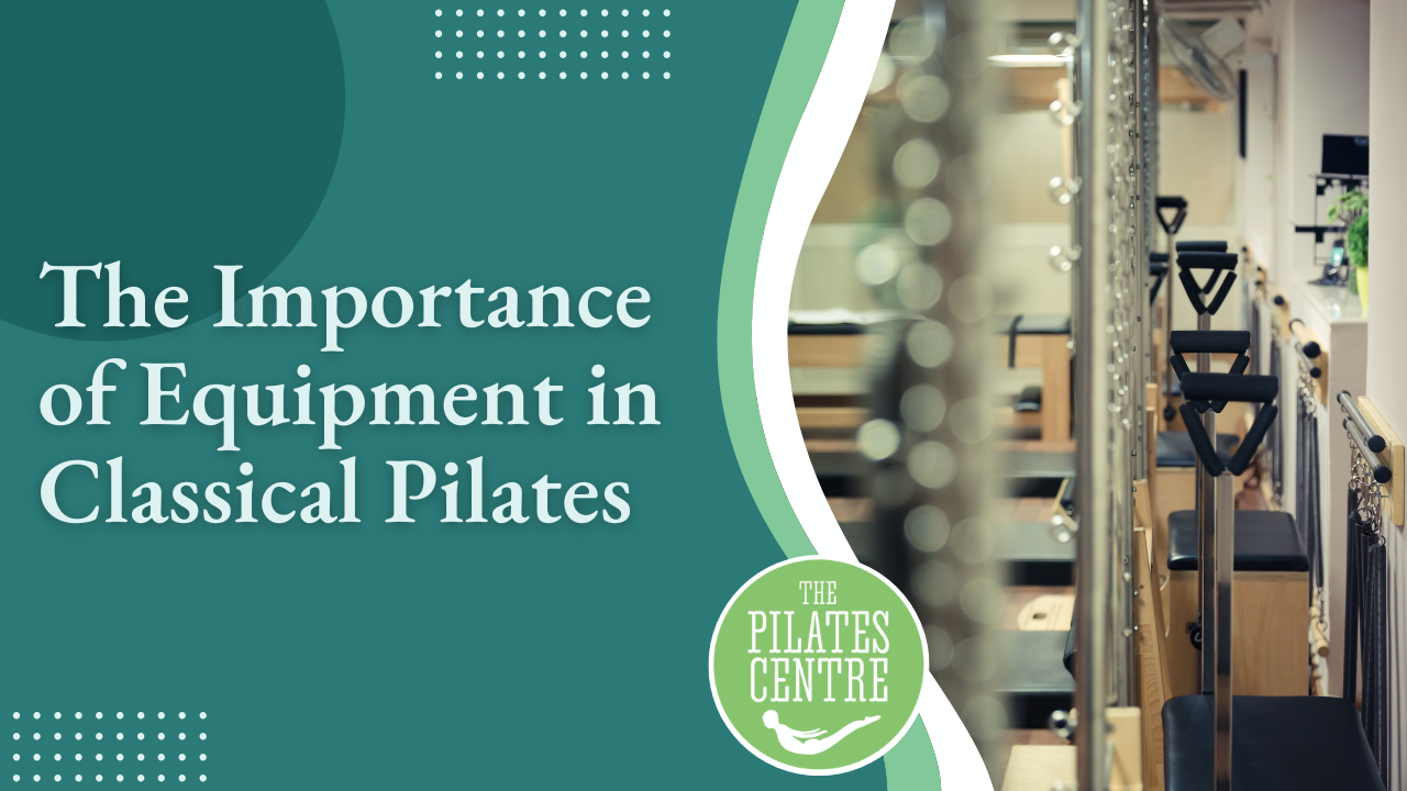 Read more about the article The Importance of Equipment in Classical Pilates