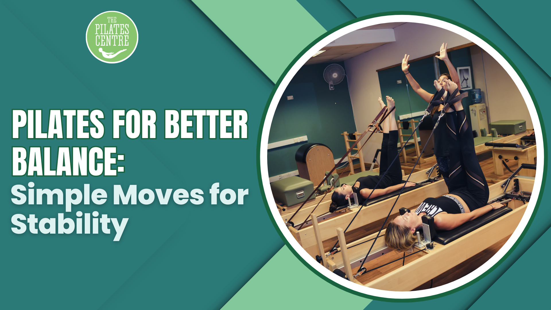 Read more about the article Pilates for Better Balance: Simple Moves for Stability