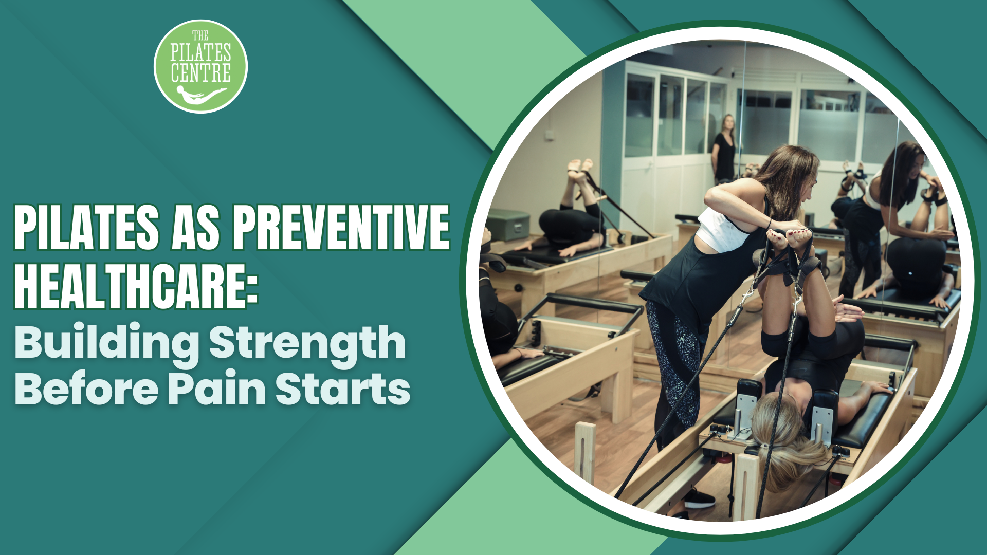 Read more about the article Pilates as Preventive Healthcare: Building Strength Before Pain Starts