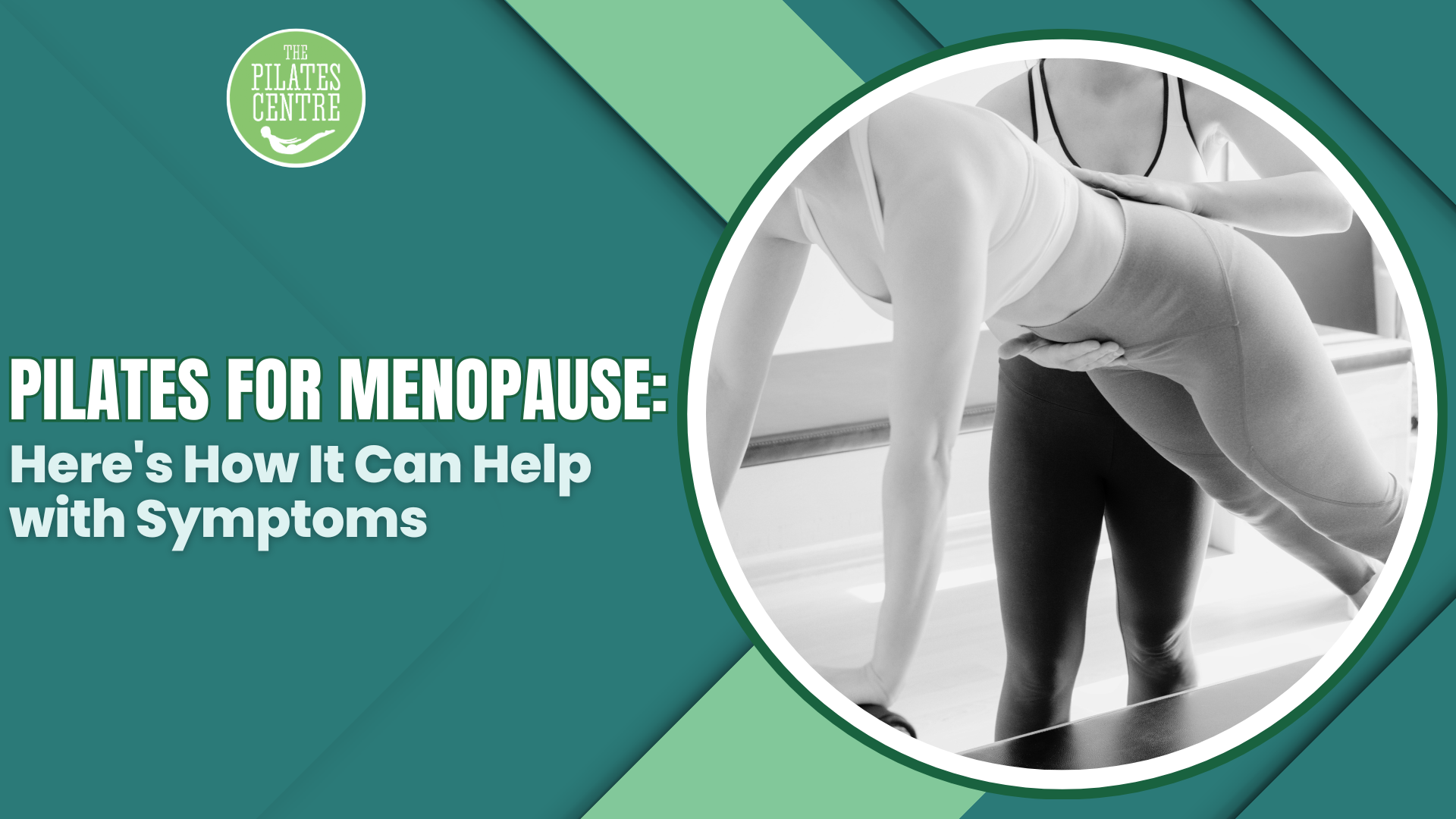 Read more about the article Pilates for Menopause: Here’s How It Can Help with Symptoms