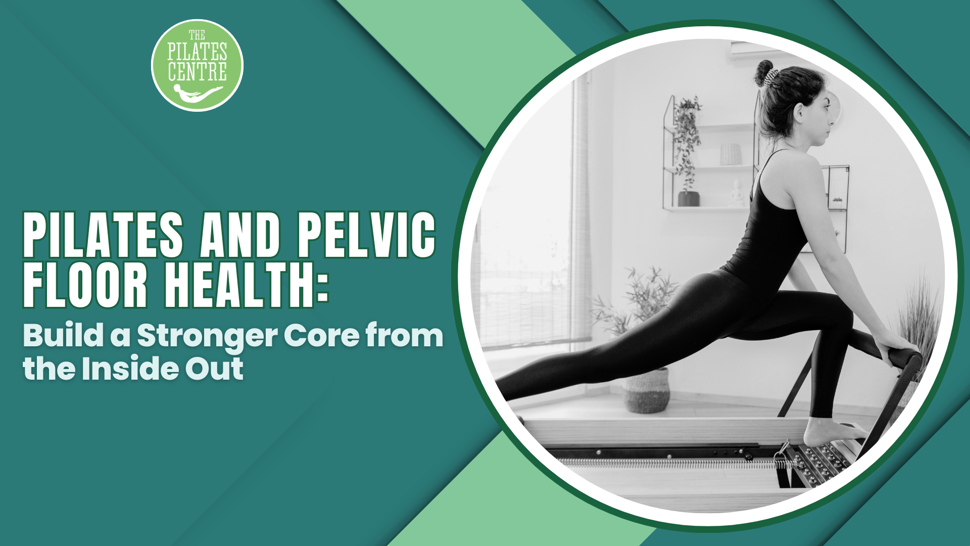 Read more about the article Pilates and Pelvic Floor Health: Build a Stronger Core from the Inside Out
