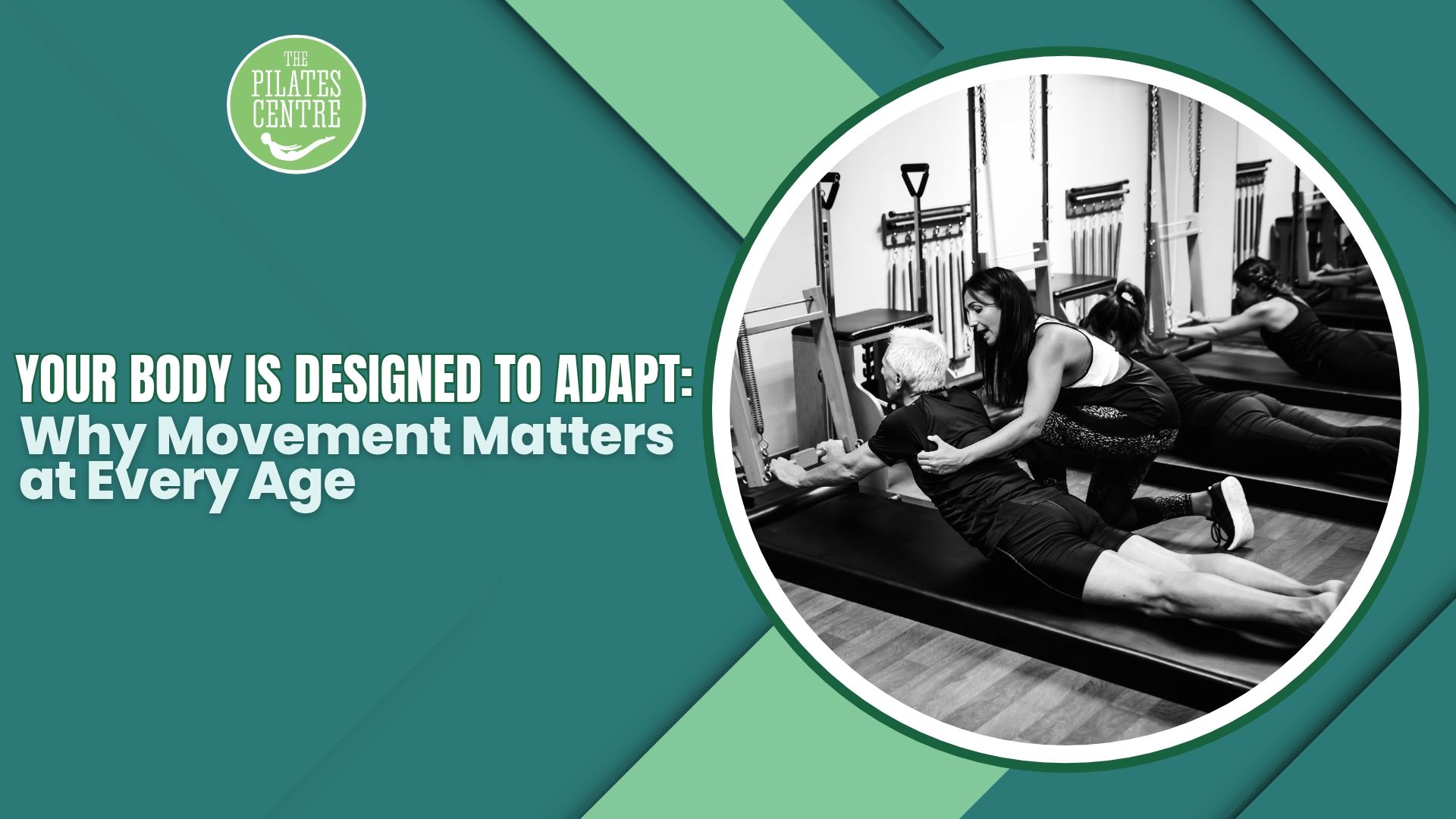You are currently viewing Your Body Is Designed to Adapt: Why Movement Matters at Every Age
